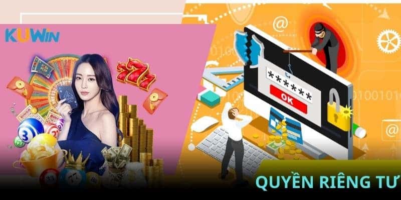 Vai trò của quyền riêng tư Kuwin 